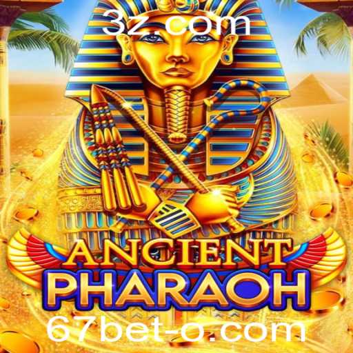 Descubra o Fascínio do Jogo AncientPharaoh com 67bet