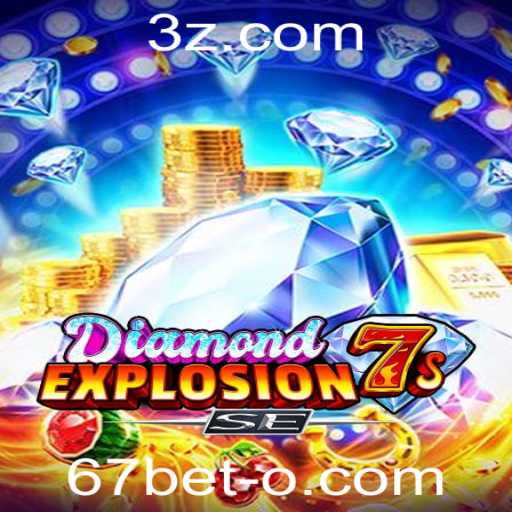Descubra as Emoções do Jogo DiamondExplosion7sSE na Plataforma 67bet