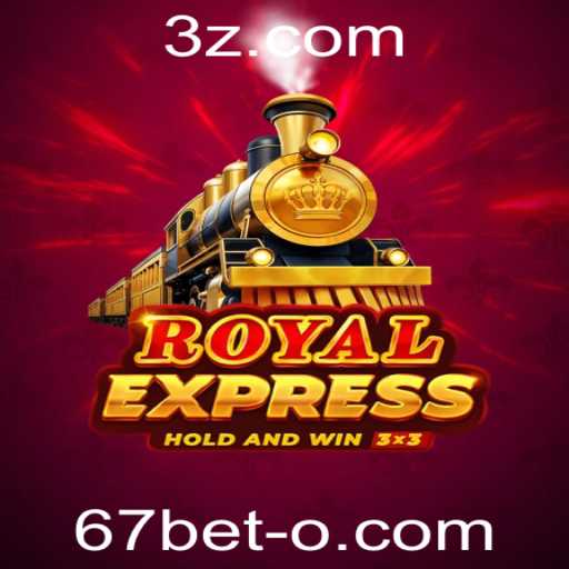 Royal Express: Uma Imersão no Universo do Jogo com 67bet